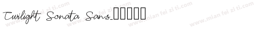 Twilight Sonata Sans字体转换